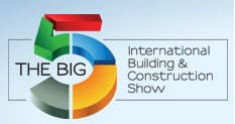 阿拉伯联合酋长国迪拜国际建材五大行业展览会THE BIG 5